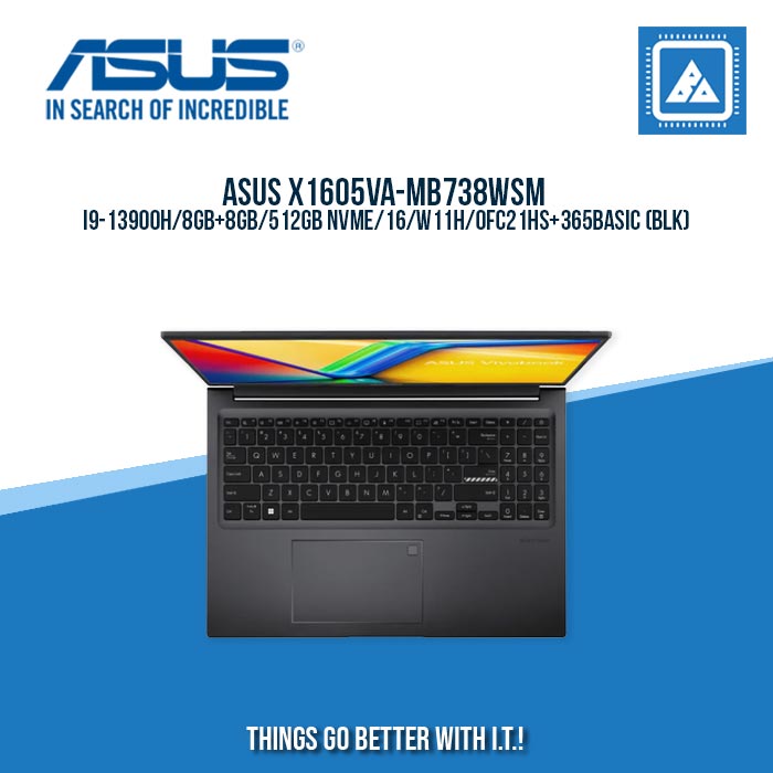 ASUS X1605VA-MB738WSM I9-13900H/8GB+8GB/512GB NVME | BEST FOR RENDERING LAPTOP