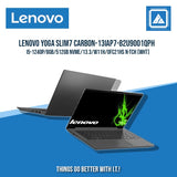 LENOVO YOGA SLIM7 CARBON-13IAP7-82U9001QPH I5-1240P/8GB/512GB NVME | BEST FOR STUDENTS LAPTOP