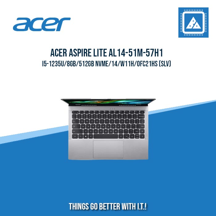 ACER ASPIRE LITE AL14-51M-57H1 I5-1235U/8GB/512GB NVME | BEST FOR STUDENTS AND FREELANCERS LAPTOP