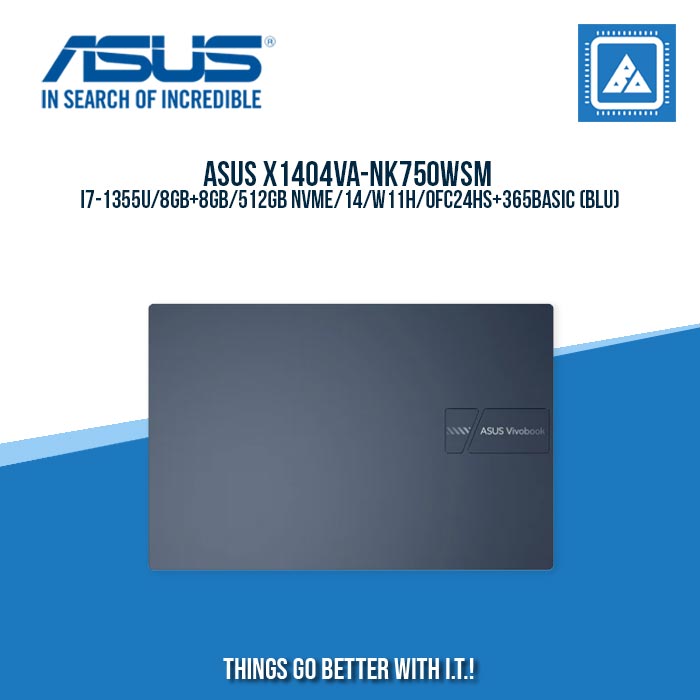 ASUS X1404VA-NK750WSM I7-1355U/8GB+8GB/512GB NVME | BEST FOR FREELANCERS LAPTOP