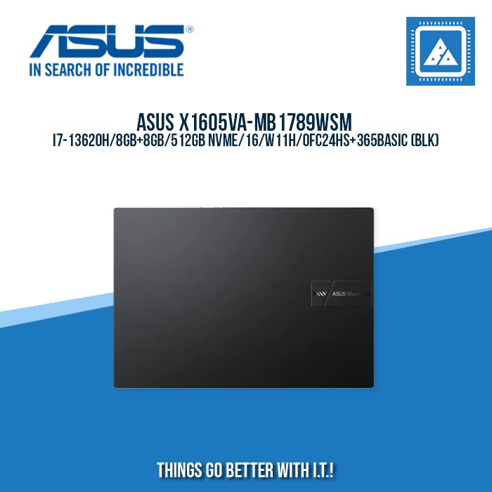 ASUS X1605VA-MB1789WSM I7-13620H/8GB+8GB/512GB NVME | BEST FOR FREELANCERS LAPTOP