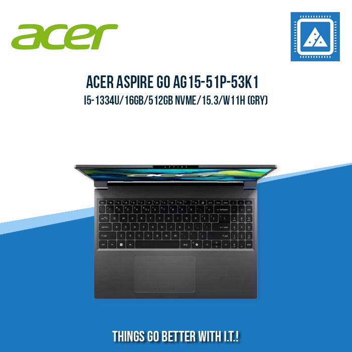ACER ASPIRE GO AG15-51P-53K1 I5-1334U/16GB/512GB NVME | BEST FOR STUDENTS LAPTOP