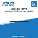 ASUS UX3405MA-PP677WSM ULTRA 7-155H/16GB/1TB NVME/14/W11H/OFC21HS+365BASIC (BLU) | BEST IN FREELANCERS LAPTOP |