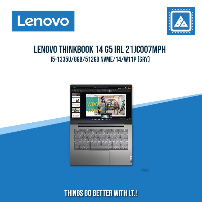 LENOVO THINKBOOK 14 G5 IRL 21JC007MPH I5-1335U/8GB/512GB NVME | BEST FOR ENTREPRENEUR AND CORPORATE LAPTOP