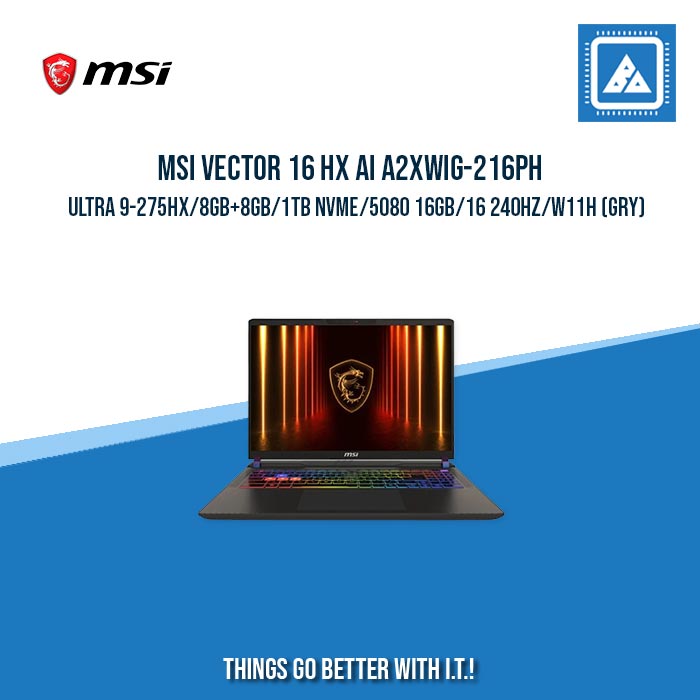 MSI VECTOR 16 HX AI A2XWIG-216PH ULTRA 9-275HX/8GB+8GB/1TB NVME | BEST FOR GAMING LAPTOP