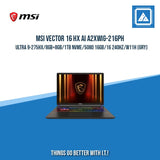 MSI VECTOR 16 HX AI A2XWIG-216PH ULTRA 9-275HX/8GB+8GB/1TB NVME | BEST FOR GAMING LAPTOP