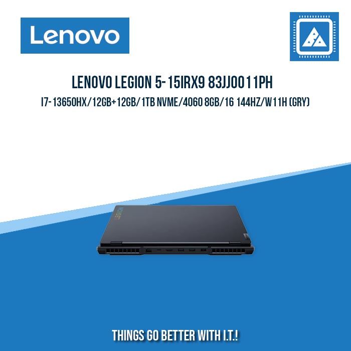 LENOVO LEGION 5-15IRX9 83JJ0011PH I7-13650HX/12GB+12GB/1TB NVME/4060 8GB | BEST FOR GAMING AND EDITING LAPTOP
