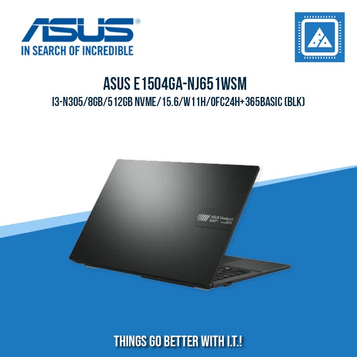 ASUS E1504GA-NJ651WSM I3-N305/8GB/512GB NVME | BEST FOR STUDENTS LAPTOP