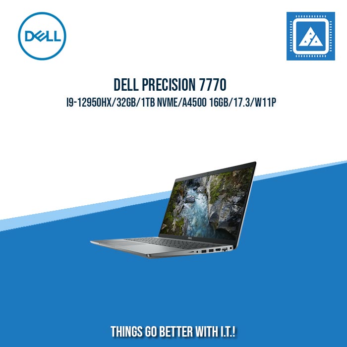 DELL PRECISION WORKSTATION 7770 I9-12950HX/32GB/1TB NVME/A4500 16GB/17.3/W11P | Best for Freelancer