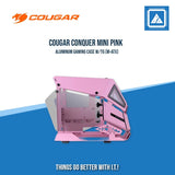 COUGAR CONQUER MINI PINK EDITION ALUMINUM GAMING CASE W/TG (M-ATX)