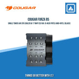 COUGAR FORZA 85 SINGLE TOWER AIR CPU COOLER W/1*MHP120 FAN /6-HEAT-PIPES/AMD+INTEL (BLACK)
