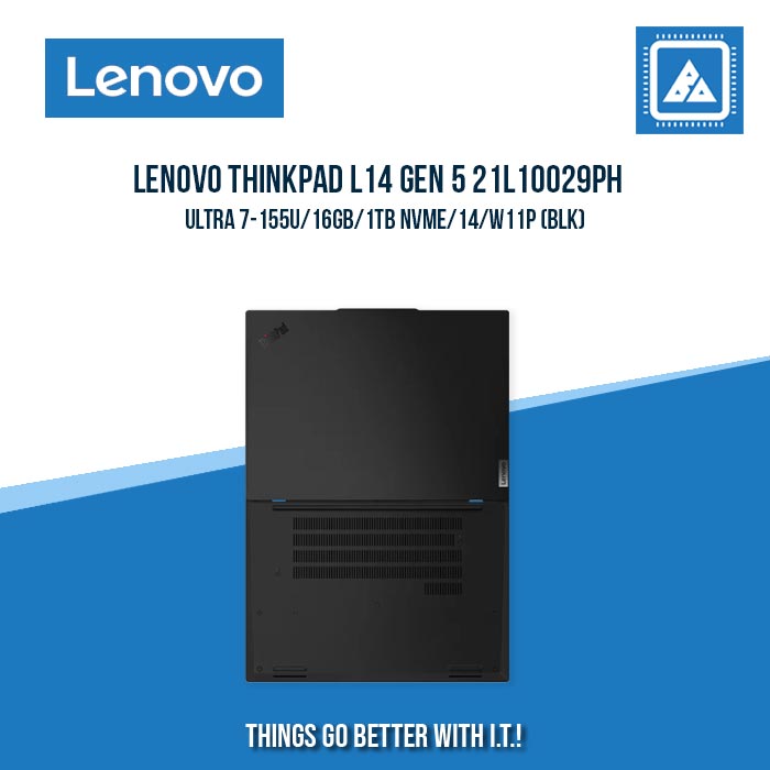 LENOVO THINKPAD L14 GEN 5 21L10029PH ULTRA 7-155U/16GB/1TB NVME | BEST FOR FREELANCERS LAPTOP