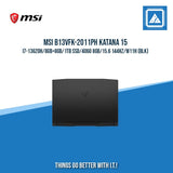 MSI B13VFK-2011PH KATANA 15 I7-13620H/8GB+8GB/1TB SSD/4060 8GB | BEST FOR GAMING LAPTOP