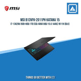 MSI B13VFK-2011PH KATANA 15 I7-13620H/8GB+8GB/1TB SSD/4060 8GB | BEST FOR GAMING LAPTOP