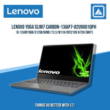 LENOVO YOGA SLIM7 CARBON-13IAP7-82U9001QPH I5-1240P/8GB/512GB NVME | BEST FOR STUDENTS LAPTOP
