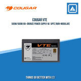 COUGAR VTE 500W/600W 80+ BRONZE POWER SUPPLY W/ APFC (NON-MODULAR)
