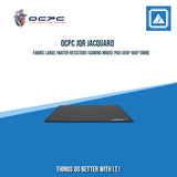 OCPC JQR JACQUARD FABRIC WATER-RESISTANT/GAMING MOUSE PAD (MEDIUM|LARGE|EX-LARGE)