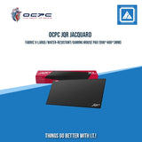 OCPC JQR JACQUARD FABRIC WATER-RESISTANT/GAMING MOUSE PAD (MEDIUM|LARGE|EX-LARGE)