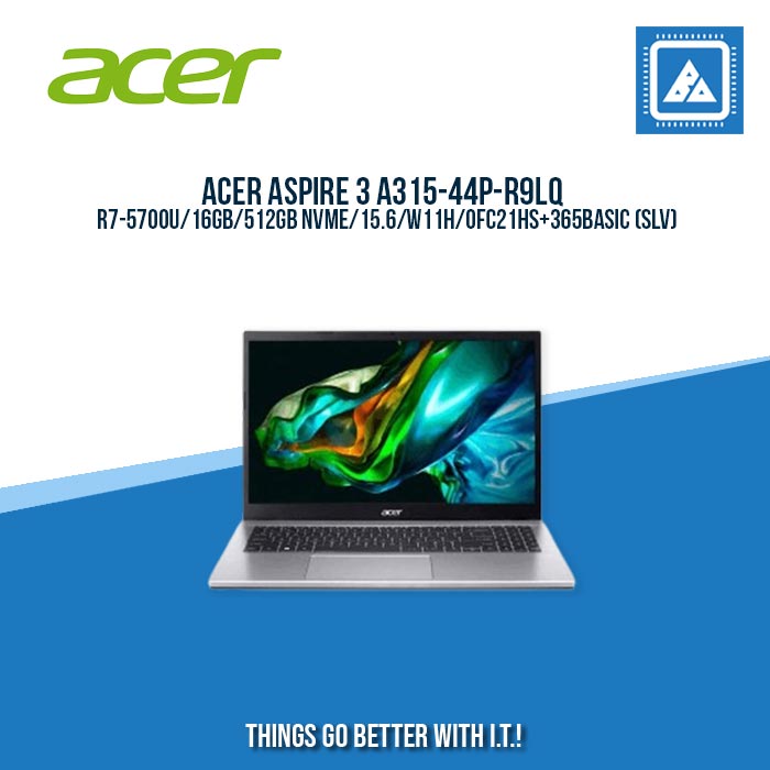 ACER ASPIRE 3 A315-44P-R9LQ R7-5700U/16GB/512GB NVME/15.6/W11H/ BEST FOR STUDENTS AND FREELANCERS LAPTOP