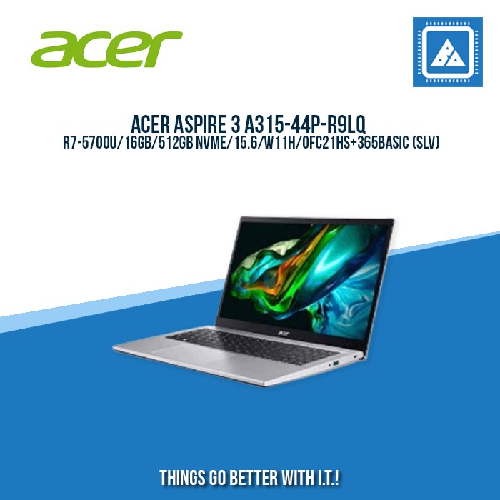 ACER ASPIRE 3 A315-44P-R9LQ R7-5700U/16GB/512GB NVME/15.6/W11H/ BEST FOR STUDENTS AND FREELANCERS LAPTOP