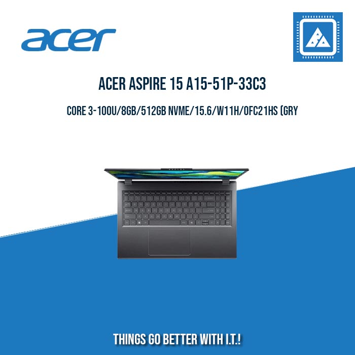 ACER ASPIRE 15 A15-51P-33C3 CORE 3-100U/8GB/512GB NVME | BEST FOR STUDENTS LAPTOP