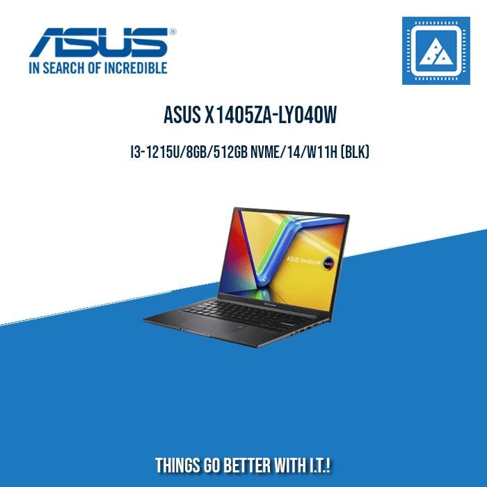 ASUS VIVOBOOK X1405ZA-LY040W I3-1215U/8GB/512GB NVME | BEST FOR STUDENTS LAPTOP