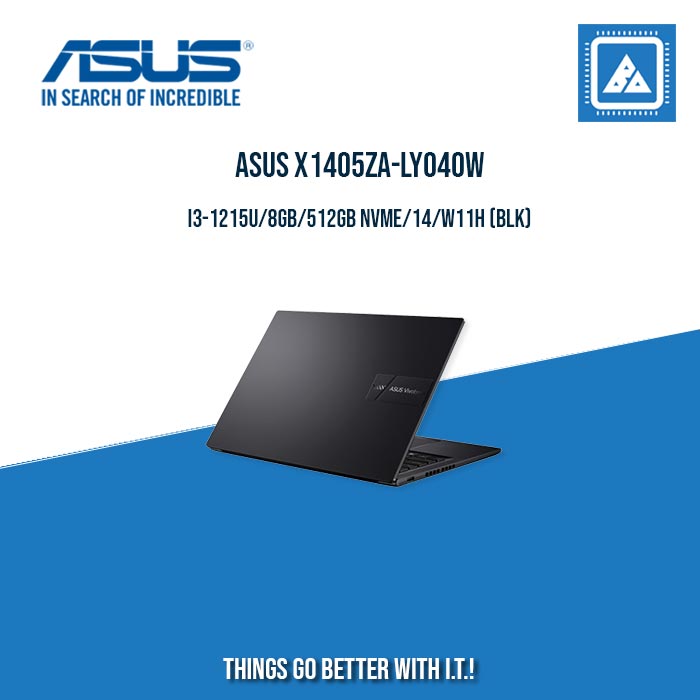 ASUS VIVOBOOK X1405ZA-LY040W I3-1215U/8GB/512GB NVME | BEST FOR STUDENTS LAPTOP