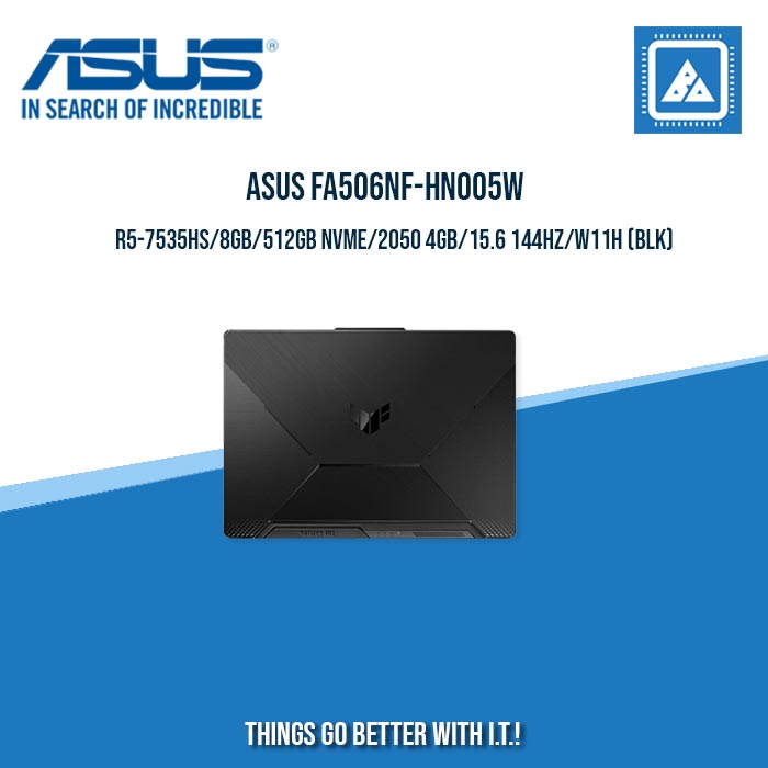 ASUS TUF GAMING  FA506NF-HN005W R5-7535HS/8GB/512GB | BEST FOR GAMING AND AUTOCAD LAPTOP