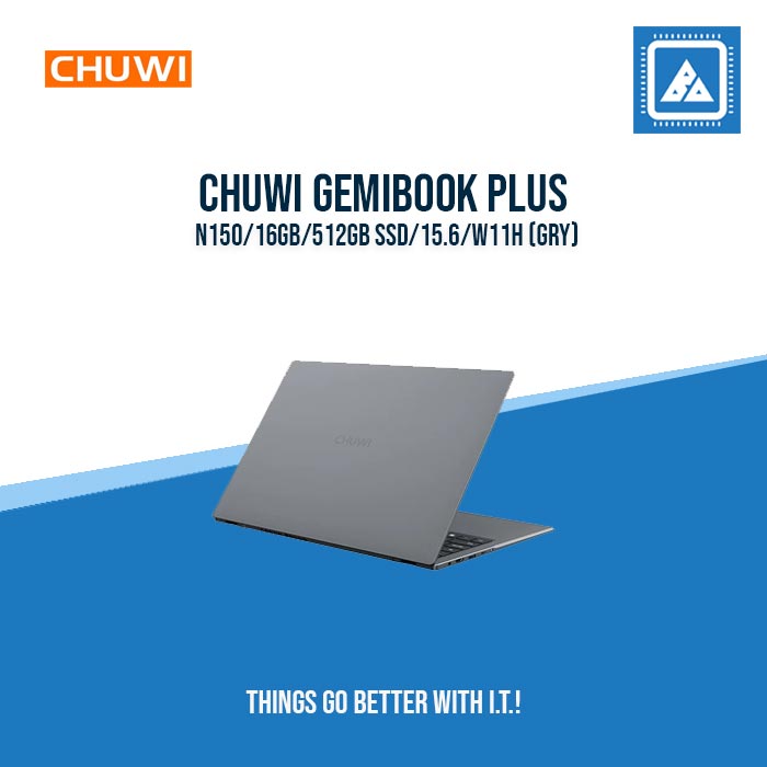 CHUWI GEMIBOOK PLUS N150/16GB/512GB SSD/15.6/W11H (GRY) | BEST FOR FREELANCER LAPTOP