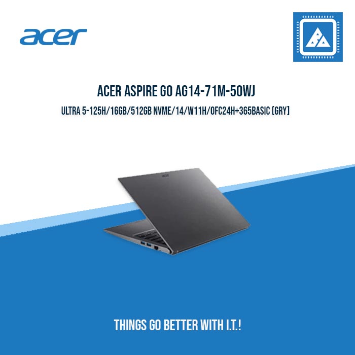 ACER ASPIRE GO AG14-71M-50WJ ULTRA 5-125H/16GB/512GB NVME | BEST FOR FREELANCER LAPTOP