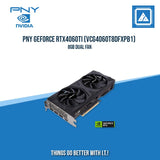 PNY GEFORCE RTX4060Ti (VCG4060T8DFXPB1) 8GB DUAL FAN