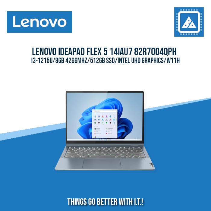LENOVO IDEAPAD FLEX 5 14IAU7-82R7004QPH I3-1215U/8GB 4266mhz/512GB SSD | BEST FOR STUDENTS LAPTOP
