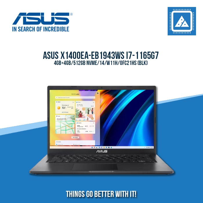 ASUS X1400EA-EB1943WS I7-1165G7/4GB+4GB/512GB NVME | BEST FOR STUDENTS AND FREELANCERS LAPTOP