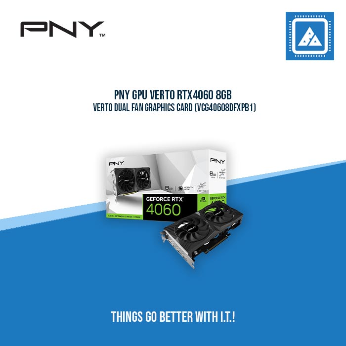PNY GPU VERTO RTX4060 8GB VCG40608DFXPB1