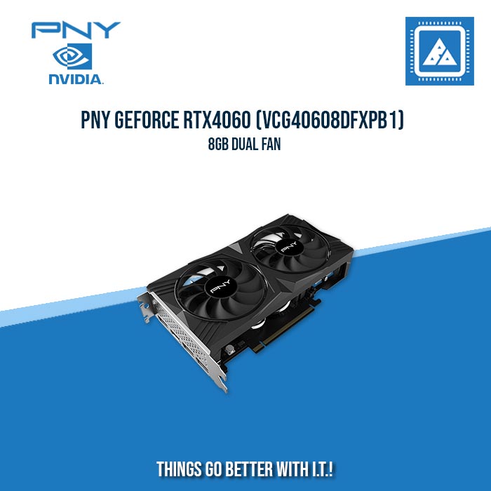 PNY VCG40608DFXPB1 GeForce RTX 4060 8GB STANDARD DUAL FAN