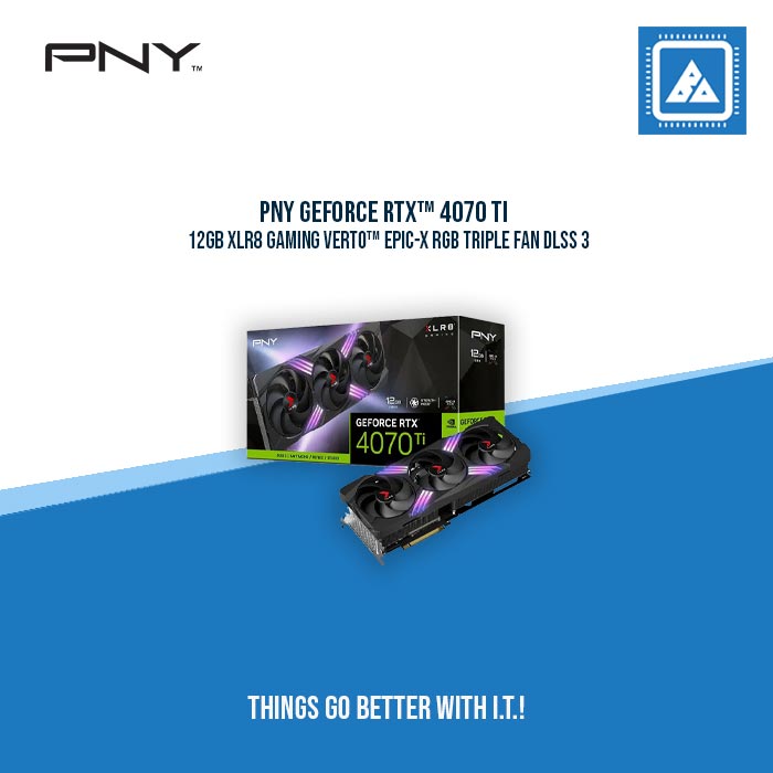 PNY GEFORCE RTX 4070 Ti 12GB XLR8 GAMING VERTO EPIC-X RGB TRIPLE FAN DLSS 3