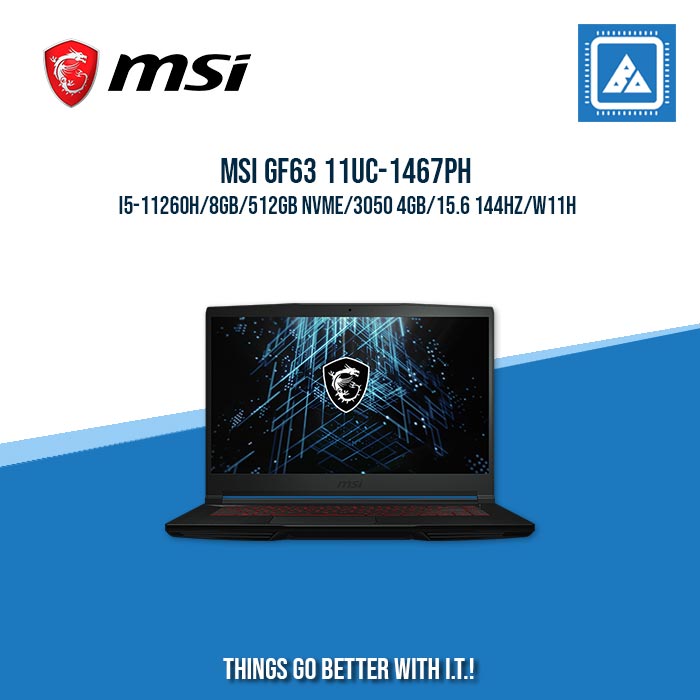 MSI GF63 11UC-1467PH I5-11260H/8GB/512GB NVME/3050 4GB | BEST FOR GAMING AND AUTOCAD LAPTOP