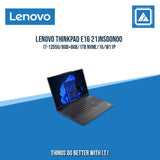 LENOVO THINKPAD E16 21JNS00N00 I7-1355U/8GB+8GB/1TB NVME/W11P | BEST FOR ENTERPRISES AND CORPORATES LAPTOP