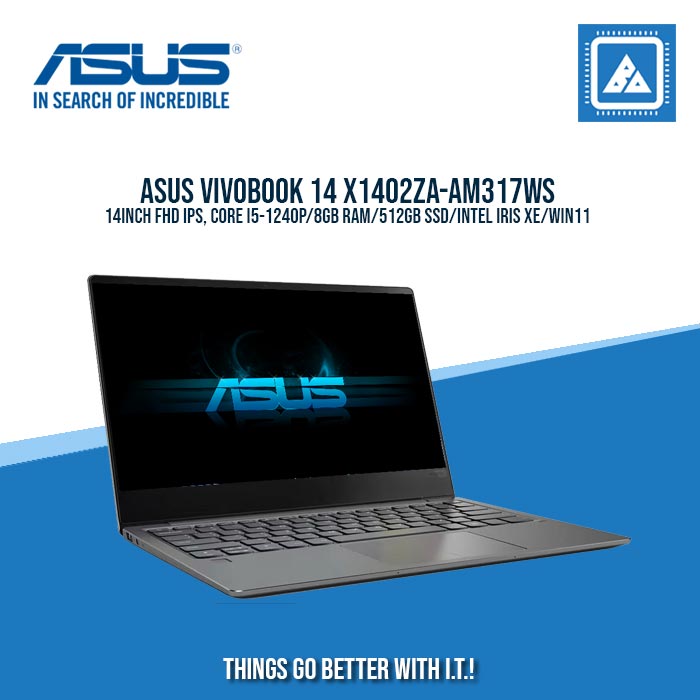 ASUS X1402ZA-AM317WS | BEST FOR STUDENTS AND FREELANCERS