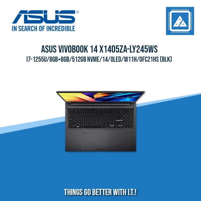 ASUS VIVOBOOK 14 X1405ZA-LY245WS I7-1255U/8GB+8GB/512GB NVME | BEST FOR FREELANCERS LAPTOP