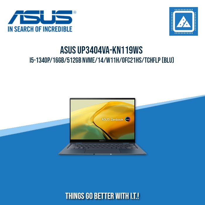 ASUS UP3404VA-KN119WS I5-1340P/16GB/512GB NVME | BEST FOR STUDENTS AND FREELANCERS LAPTOP