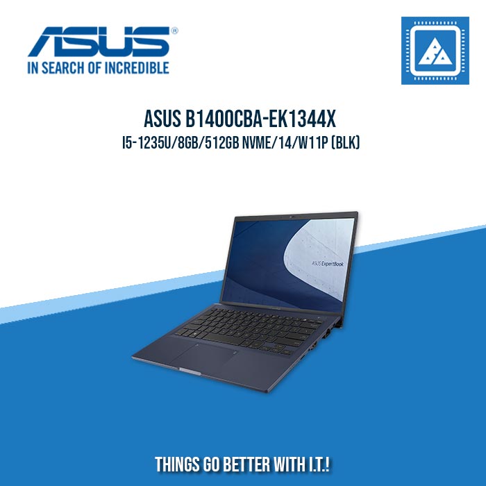 ASUS B1400CBA-EK1344X I5-1235U/8GB/512GB NVME | BEST FOR ENTERPRISES AND CORPORATES LAPTOP