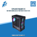1STPLAYER TRILOBITE T3 MID-TOWER GAMING CASE W/ FRONT MESH/TG-SIDE/ M-ATX
