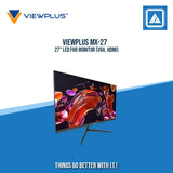 VIEWPLUS MX-27 27" LED FHD MONITOR (VGA, HDMI)