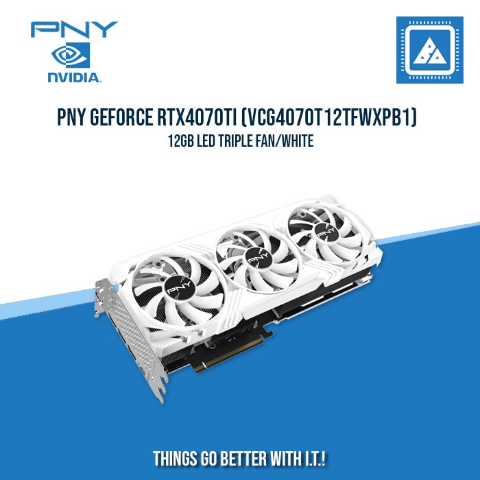 PNY GEFORCE RTX4070Ti (VCG4070T12TFWXPB1) 12GB LED TRIPLE FAN WHITE
