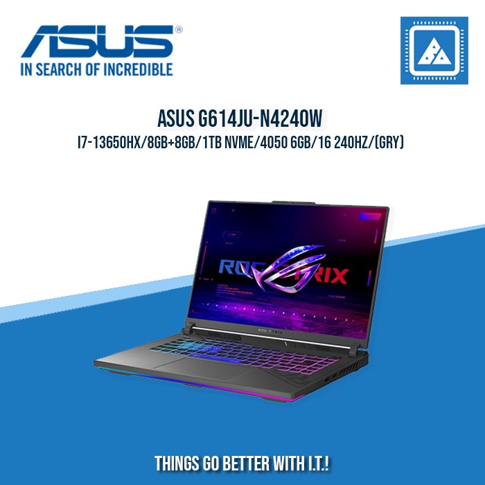 ASUS G614JU-N4240W I7-13650HX/8GB+8GB/1TB NVME/4050 6GB | BEST FOR GAMING AND AUTOCAD LAPTOPS