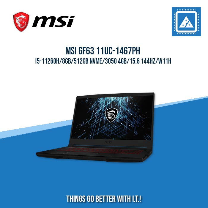 MSI GF63 11UC-1467PH I5-11260H/8GB/512GB NVME/3050 4GB | BEST FOR GAMING AND AUTOCAD LAPTOP