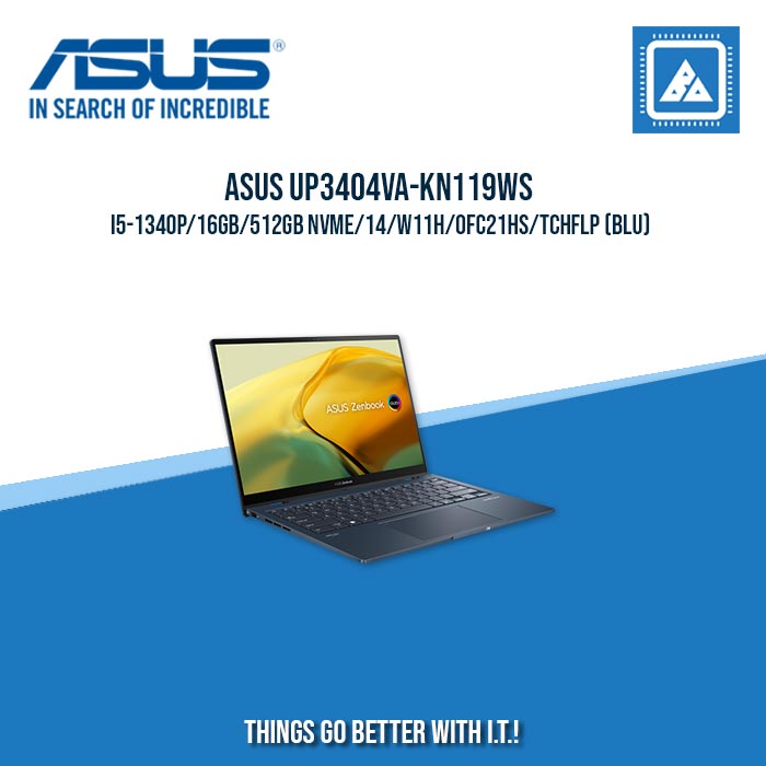 ASUS UP3404VA-KN119WS I5-1340P/16GB/512GB NVME | BEST FOR STUDENTS AND FREELANCERS LAPTOP