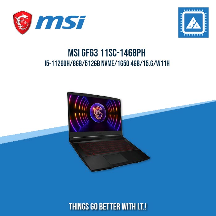 MSI GF63 11SC-1468PH I5-11260H/8GB/512GB NVME/1650 4GB | BEST FOR GAMING AND AUTOCAD LAPTOP