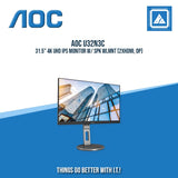AOC U32N3C 31.5" 4K UHD IPS MONITOR W/ SPK WLMNT (2XHDMI, DP)